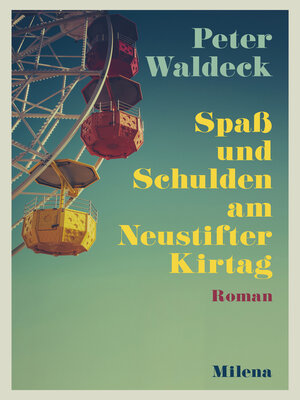 cover image of Spaß und Schulden am Neustifter Kirtag